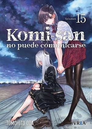 Komi-San, no puede comunicarse #15 | 9788410388215 | Oda, Tomohito | Llibreria online de Figueres i Empordà