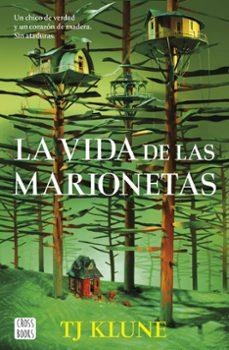 La vida de las marionetas | 9788408290094 | Klune, TJ | Librería online de Figueres / Empordà