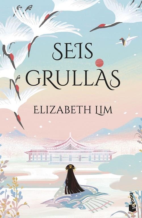 Seis grullas | 9788445018026 | Lim, Elizabeth | Librería online de Figueres / Empordà