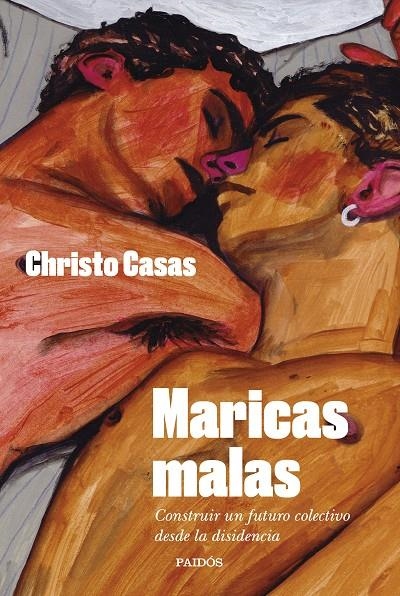 Maricas malas | 9788449341403 | Casas, Christo | Llibreria online de Figueres i Empordà