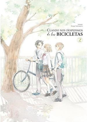 CUANDO NOS DESPEDIMOS DE LAS BICICLETAS #02 | 9788419986634 | Jitensha, Sayonara | Librería online de Figueres / Empordà