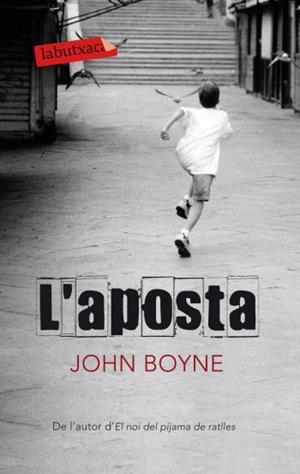 L'aposta | 9788499301303 | Boyne, John | Llibreria online de Figueres i Empordà