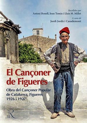 EL CANÇONER DE FIGUERES | 9788418096785 | Jordà i Casademont, Jordi | Llibreria online de Figueres i Empordà