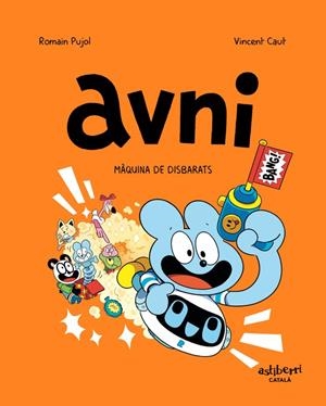 Avni (català) #07. Màquina de disbarats | 9788419670526 | Pujol, Romain/Caut, Vincent | Librería online de Figueres / Empordà