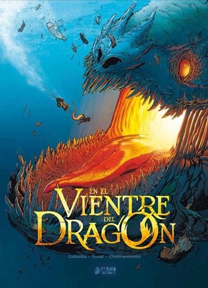 EN EL VIENTRE DEL DRAGON | 9788410294776 | Gabella, Mathieu / Swal, Christophe | Llibreria online de Figueres i Empordà