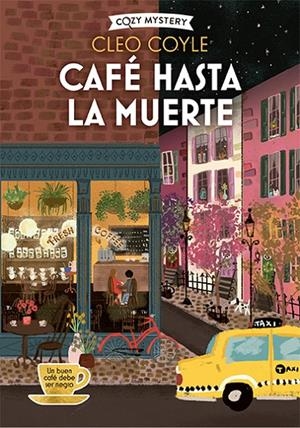 Café hasta la muerte (Cozy Mystery-Coffee lovers club #02) | 9788419599650 | Coyle, Cleo | Librería online de Figueres / Empordà