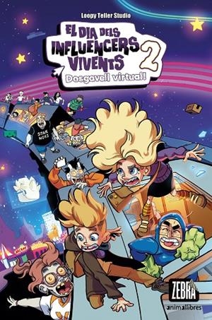 El dia dels influencers vivents #02. Desgavell Virtual! | 9788419659620 | Loopy Teller Studio | Llibreria online de Figueres i Empordà