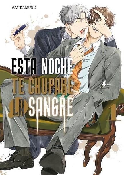ESTA NOCHE TE CHUPARÉ LA SANGRE #01 | 9788419986788 | Amidamuku | Librería online de Figueres / Empordà