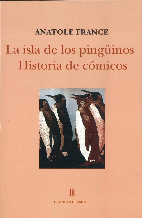 LA ISLA DE LOS PINGUINOS / HISTORIA DE COMICOS | 9789500395694 | France, Anatole | Llibreria online de Figueres i Empordà