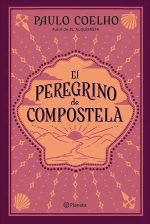 El Peregrino de Compostela | 9788408240051 | Coelho, Paulo | Llibreria online de Figueres i Empordà