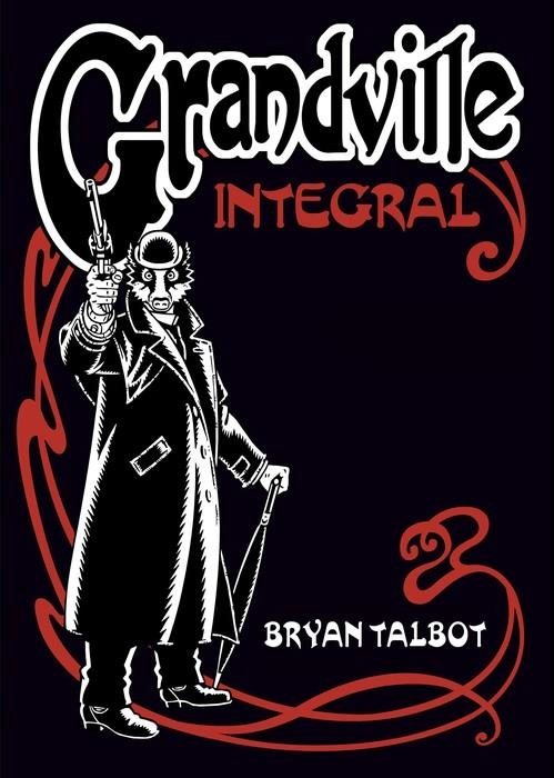 Grandville Integral | 9788419670823 | Talbot, Bryan | Librería online de Figueres / Empordà
