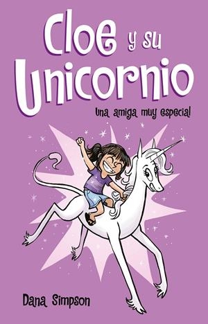 Una amiga muy especial (Cloe y su Unicornio #01) | 9788417424152 | Simpson, Dana | Llibreria online de Figueres i Empordà
