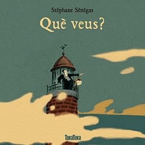 Què veus? | 9788416003853 | Sénégas, Sthépane | Librería online de Figueres / Empordà