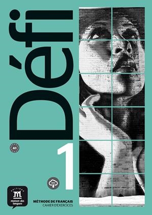 Défi 1 Cahier d'Exercices + Mp3 A1 | 9788417249656 | Chabi, Fatiha/Denyer, Monique/Gloanec, Audrey | Llibreria online de Figueres i Empordà