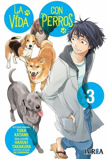 LA VIDA CON PERROS #03 | 9788410388819 | Katano, Yuka / Haruki, Takakura / Hamanaka, Aki | Librería online de Figueres / Empordà