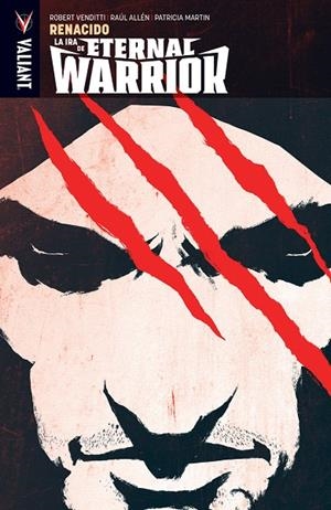 LA IRA DE ETERNAL WARRIOR #01 | 9788417390969 | Venditti, Robert | Llibreria online de Figueres i Empordà