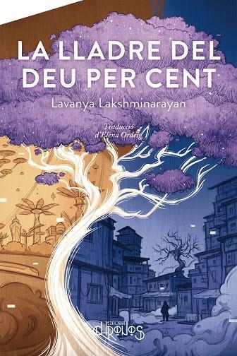 LA LLADRE DEL DEU PER CENT | 9788412761665 | Lakshminarayan, Lavanya | Llibreria online de Figueres i Empordà