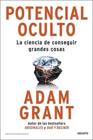 Potencial oculto | 9788423437726 | Grant, Adam | Llibreria online de Figueres i Empordà