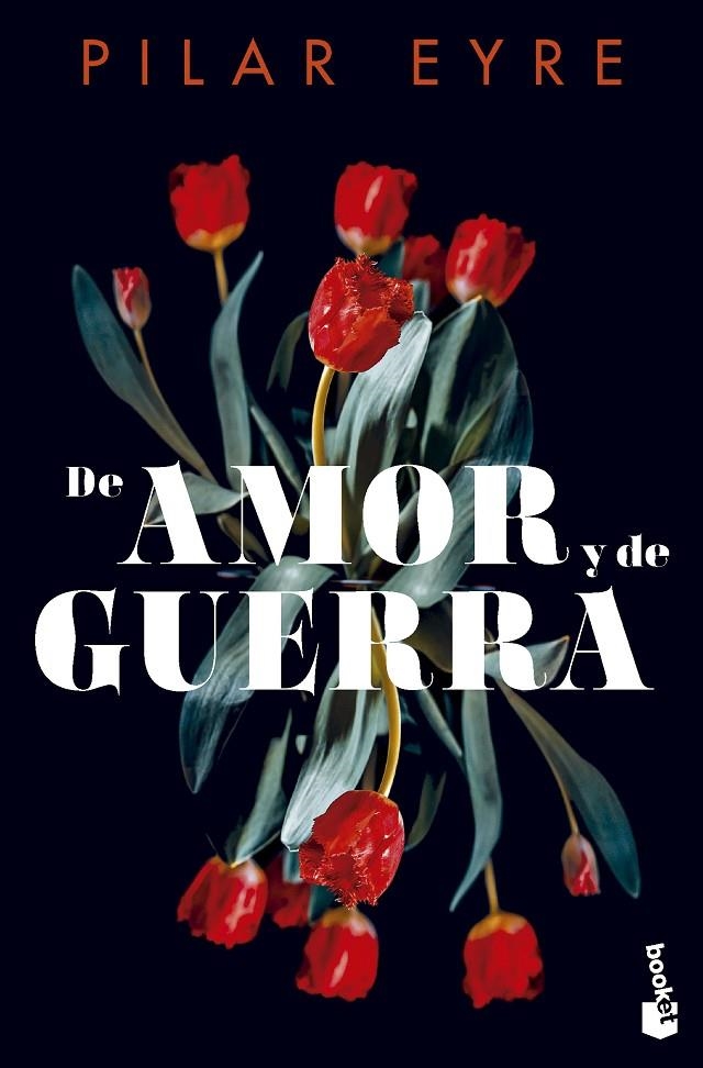 De amor y de guerra | 9788408292272 | Eyre, Pilar | Librería online de Figueres / Empordà