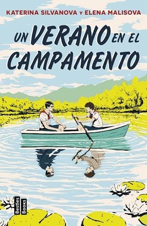 Un verano en el campamento | 9788427053083 | Malisova, Elena/Silvanova, Katerina | Librería online de Figueres / Empordà