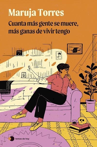 Cuanta más gente se muere, más ganas de vivir tengo | 9788419812735 | Torres, Maruja | Librería online de Figueres / Empordà