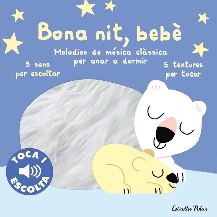 Bona nit, bebè. Toca i escolta | 9788413897066 | Billet, Marion | Librería online de Figueres / Empordà
