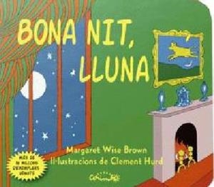 BONA NIT, LLUNA- CARTRÓ | 9788484706557 | Wise Brown, Margaret | Llibreria online de Figueres i Empordà