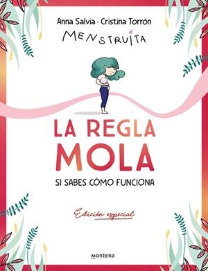La regla mola (si sabes cómo funciona) (edición premium con contenido exclusivo) | 9788410050358 | Torrón (Menstruita), Cristina/Salvia, Anna | Llibreria online de Figueres i Empordà