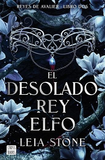 El desolado rey elfo | 9788408292142 | Stone, Leia | Llibreria online de Figueres i Empordà