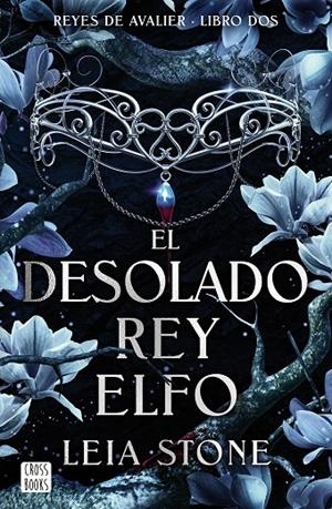 El desolado rey elfo | 9788408292142 | Stone, Leia | Llibreria online de Figueres i Empordà
