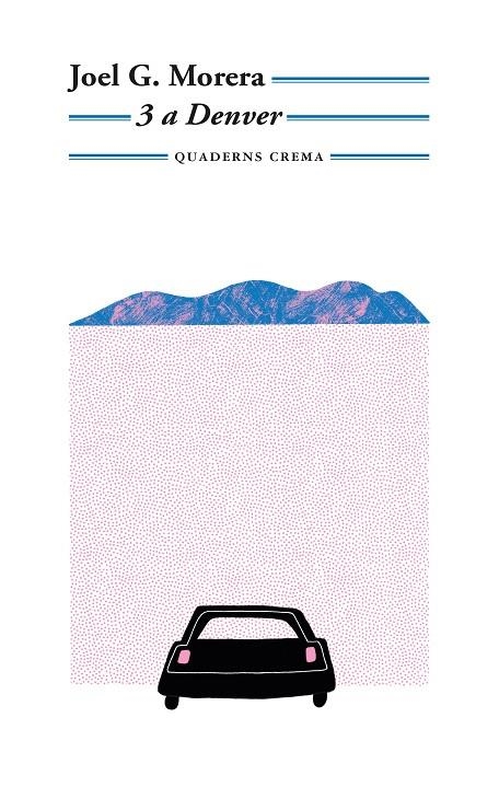 3 a Denver | 9788477276906 | G. Morera, Joel | Librería online de Figueres / Empordà