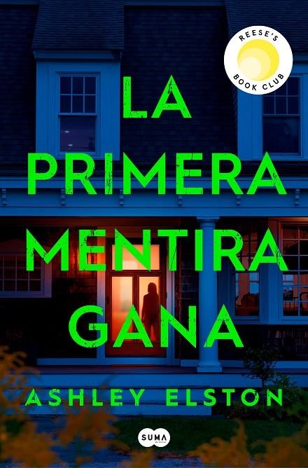 La primera mentira gana | 9788491297222 | Elston, Ashley | Librería online de Figueres / Empordà
