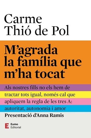 M'agrada la família que m'ha tocat | 9788497668453 | Thió de Pol, Carme/Ramis Assens, Anna | Librería online de Figueres / Empordà