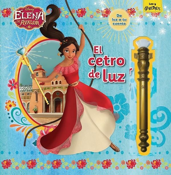 Elena de Ávalor. El cetro de luz | 9788416917389 | Disney | Librería online de Figueres / Empordà
