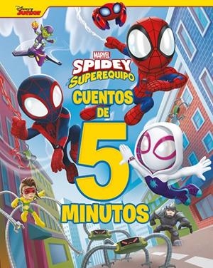 Spidey y su superequipo. Cuentos de 5 minutos | 9788418610912 | Marvel | Librería online de Figueres / Empordà
