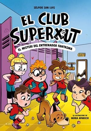 El Club Superxut #03. El misteri de l'entrenador fantasma | 9788419910325 | San Luis, Sélpide | Llibreria online de Figueres i Empordà