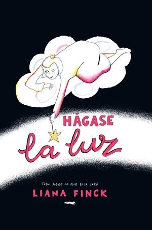 Hágase la luz | 9788412782080 | Finck, Liana | Librería online de Figueres / Empordà
