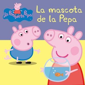 La mascota de la Pepa (La Porqueta Pepa. Tot cartró) | 9788448834869 | Varios autores, | Llibreria online de Figueres i Empordà