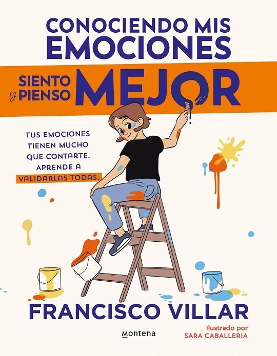 Conociendo mis emociones siento y pienso mejor | 9788410050334 | Villar, Francisco | Librería online de Figueres / Empordà