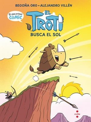 Troti i els Mug #01. El Troti busca el sol (còmic) | 9788466157599 | Oro Pradera, Begoña | Librería online de Figueres / Empordà