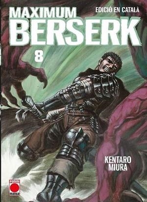 MAXIMUM BERSERK (català) #08 | 9788410513716 | Miura, Kentaro | Llibreria online de Figueres i Empordà