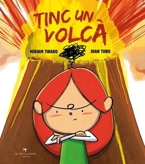 Tinc un volcà (tapa dura) | 9788418522031 | Míriam Tirado | Librería online de Figueres / Empordà