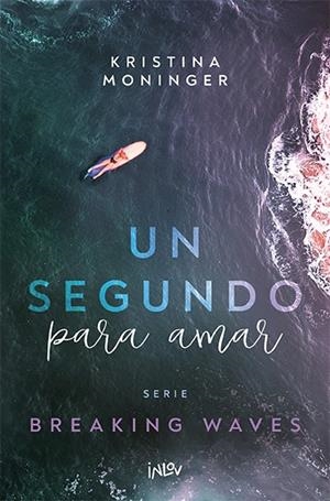 Un segundo para amar | 9788410399006 | Moninger, kristina | Librería online de Figueres / Empordà