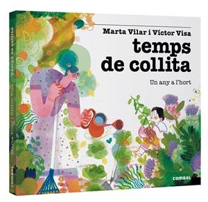 Temps de collita. Un any a l'hort | 9788411581493 | Vilar Recasens, Marta | Librería online de Figueres / Empordà