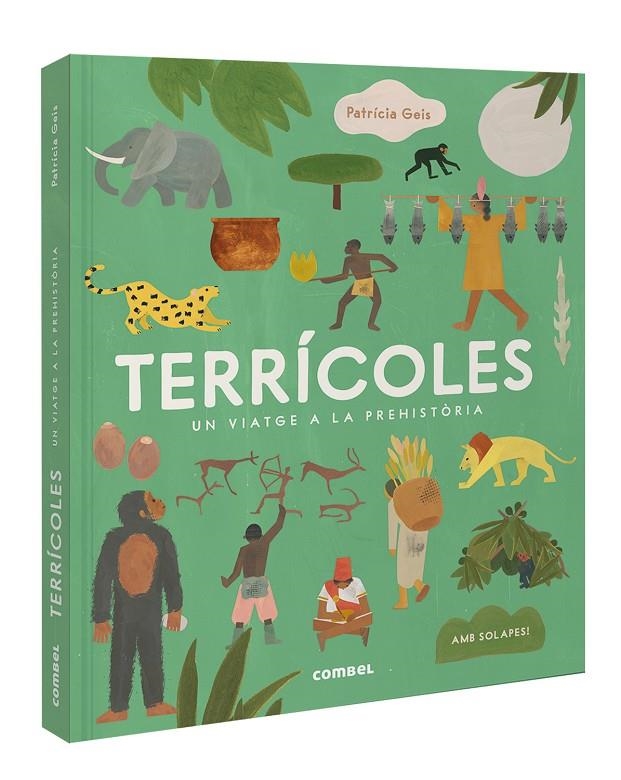 Terrícoles. Un viatge a la prehistòria | 9788411581394 | Geis Conti, Patricia | Librería online de Figueres / Empordà