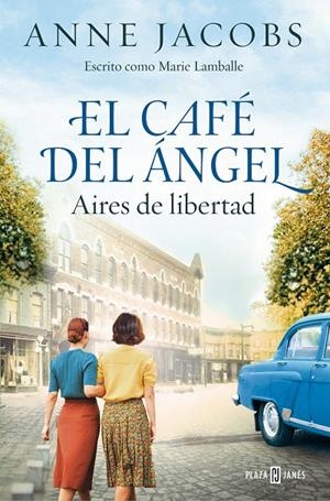 El Café del Ángel. Aires de libertad (Café del Ángel #04) | 9788401034121 | Jacobs, Anne | Llibreria online de Figueres i Empordà