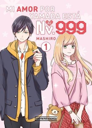 Mi amor por Yamada está al Nv. 999 #01 | 9788419819482 | Mashiro | Llibreria online de Figueres i Empordà