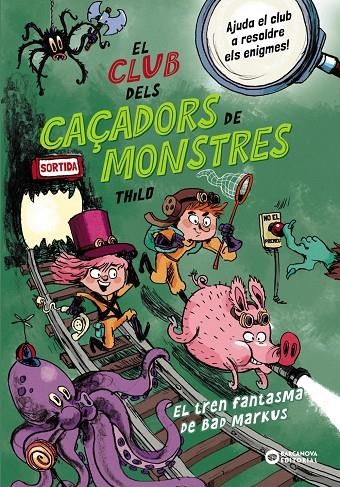 El Club dels Caçadors de monstres: El tren fantasma de Bad Markus | 9788448963040 | Thilo, Thilo | Librería online de Figueres / Empordà