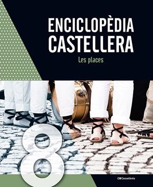 Enciclopèdia castellera. Les places | 9788413563947 | autors, Diversos | Llibreria online de Figueres i Empordà