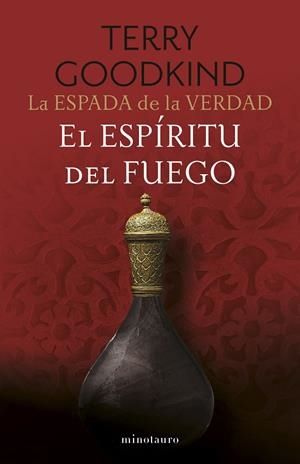 La Espada de la Verdad #05/17 El espíritu del fuego | 9788445016541 | Goodkind, Terry | Llibreria online de Figueres i Empordà